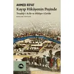 Kayıp Hikayenin Peşinde - Tesadüf-i Acibe ve Hikaye-i Garibe