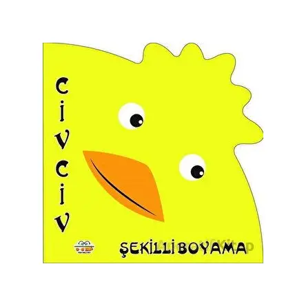 Şekilli Boyama - Civciv - Kolektif - 0-6 Yaş Yayınları