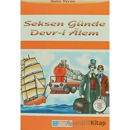 Seksen Günde Devr-i Alem - Jules Verne - Evrensel İletişim Yayınları