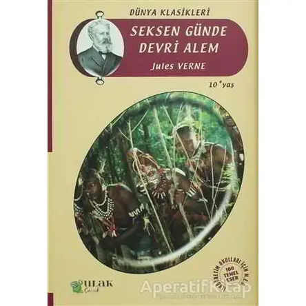 Seksen Günde Devri Alem - Jules Verne - Ulak Yayıncılık