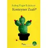 Konteyner Zaafı - İsahag Uygar Eskiciyan - Sel Yayıncılık