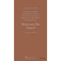 Mütevazı Bir Öneri - Jonathan Swift - Sel Yayıncılık