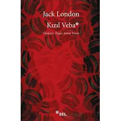 Kızıl Veba - Jack London - Sel Yayıncılık
