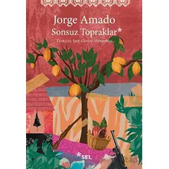 Sonsuz Topraklar - Jorge Amado - Sel Yayıncılık