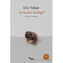 İntiharlar Sözlüğü - Eric Volant - Sel Yayıncılık