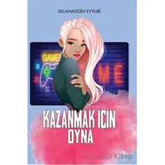 Kazanmak İçin Oyna - Selahaddin Eyyubi - Uludaz Yayınları