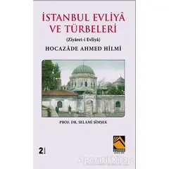 İstanbul Evliya ve Türbeleri - Selami Şimşek - Buhara Yayınları