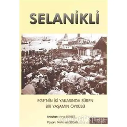 Selanikli - Mehmet Özcan - İkinci Adam Yayınları