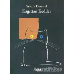 Kağıttan Kediler - Selçuk Demirel - Yapı Kredi Yayınları