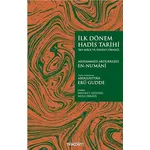 İlk Dönem Hadis Tarihi -İbn Mace ve Sünen’i Örneği- - Muhammed Abdurreşid en-Nu’mani - Takdim