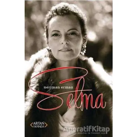 Selma - Neriman Erman - Arıtan Yayınevi