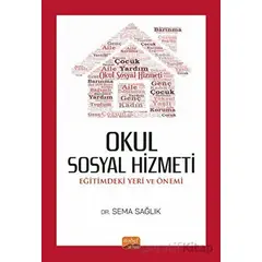 Okul Sosyal Hizmeti - Sema Sağlık - Nobel Bilimsel Eserler