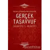 Gerçek Tasavvuf - Ebu Hafs Şehabeddin Ömer Sühreverdi - Semerkand Yayınları