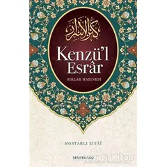 Kenzü’l Esrar - Mostarlı Ziyai - Semerkand Yayınları