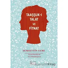 Taaşşuk-ı Talat ve Fitnat (Bez Cilt) - Şemsettin Sami - Koridor Yayıncılık