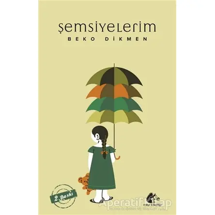 Şemsiyelerim - Beko Dikmen - Meşe Kitaplığı