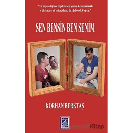 Sen Bensin Ben Senim - Korhan Berktaş - Göl Yayıncılık