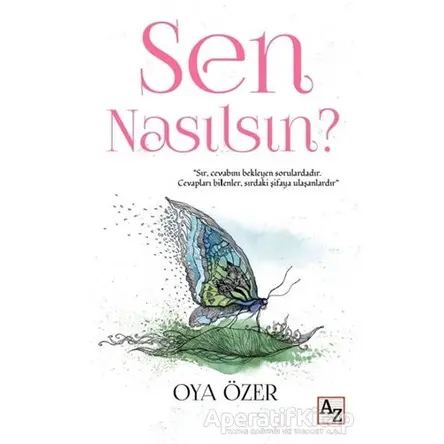 Sen Nasılsın? - Oya Özer - Az Kitap