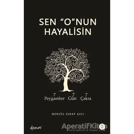 Sen O’nun Hayalisin - 2 - Mersüs Serap Avcı - Demos Yayınları