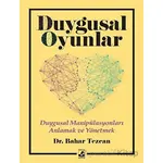 Duygusal Oyunlar - Bahar Tezcan - Küsurat Yayınları