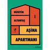 Aşina Apartmanı - Hüseyin Altuntaş - Terapi Kitap