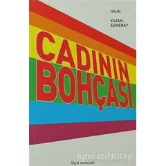 Cadının Bohçası - Esmeray - Bgst Yayınları