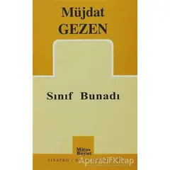 Sınıf Bunadı - Müjdat Gezen - Mitos Boyut Yayınları