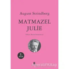 Matmazel Julie - August Strindberg - Agora Kitaplığı