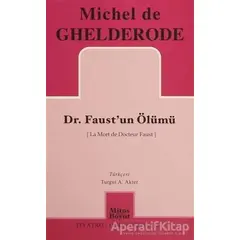 Dr. Faustun Ölümü - Michel de Ghelderode - Mitos Boyut Yayınları