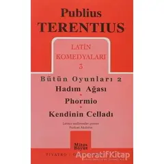 Latin Komedyaları 3 Bütün Oyunları 2 - Publius Terentius - Mitos Boyut Yayınları