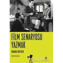 Film Senaryosu Yazmak - Edward Dmytryk - Agora Kitaplığı