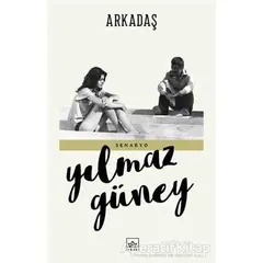 Arkadaş - Yılmaz Güney - İthaki Yayınları