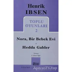 Toplu Oyunları 2: Nora, Bir Bebek Evi - Hedda Gabler - Henrik İbsen - Mitos Boyut Yayınları