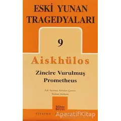 Eski Yunan Tragedyaları 9 - Aiskhylos - Mitos Boyut Yayınları