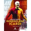 Kusursuz Ayak Icardi - Senem Şah - Rönesans Yayınları