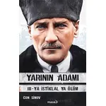 Yarının Adamı 3 Ya İstiklal Ya Ölüm - Con Sinov - Masa Kitap