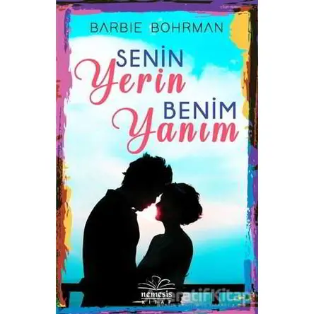 Senin Yerin Benim Yanım - Barbie Bohrman - Nemesis Kitap