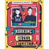 Korkunç Güzel İnternet - Çocuktan Al Bilgiyi - Pınar Akseki - Genç Timaş