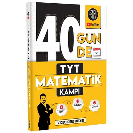 Şenol Hoca 40 Günde TYT Matematik Kampı