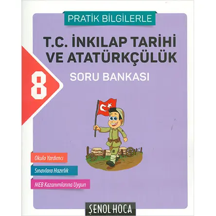 Şenol Hoca 8.Sınıf İnkılap Tarihi Soru Bankası