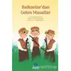 Balkanlardan Gelen Masallar - Kolektif - Sentez Yayınları