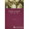 Atatürk ve Trabzon Fotoğraflar - Belgeler - Demeçler - Veysel Usta - Serander Yayınları