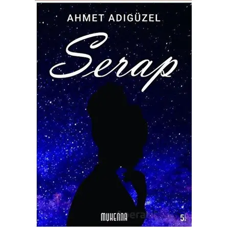 Serap - Ahmet Adıgüzel - Muhenna Yayınevi