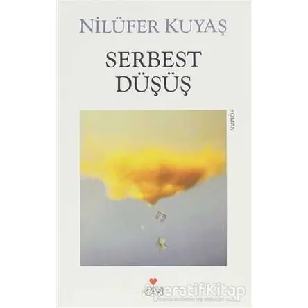 Serbest Düşüş - Nilüfer Kuyaş - Can Yayınları