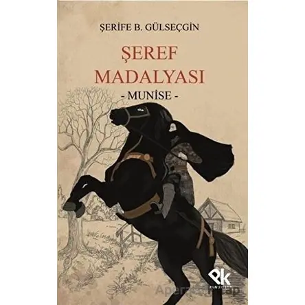 Şeref Madalyası - Şerife Balkaş Gülseçgin - Panu Kitap