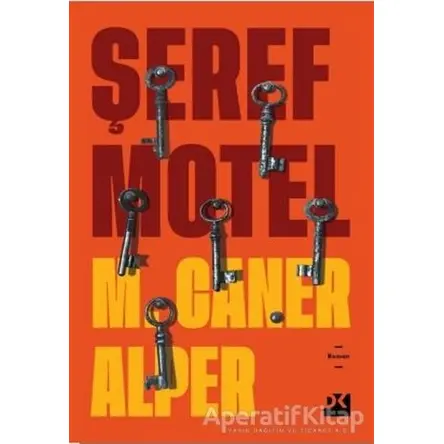 Şeref Motel - M. Caner Alper - Doğan Kitap