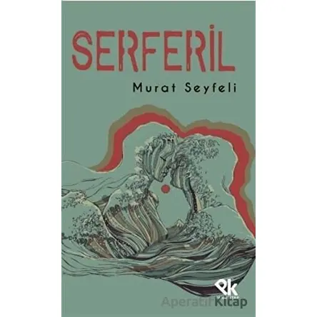 Serferil - Murat Seyfeli - Panu Kitap