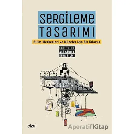 Sergileme Tasarımı - Kolektif - Çizgi Kitabevi Yayınları