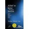 Allahın İpine Sımsıkı Sarılın - Serhat Ahmet Tan - Şira Yayınları