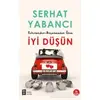 Evlenmeden - Boşanmadan Önce İyi Düşün - Serhat Yabancı - Mona Kitap